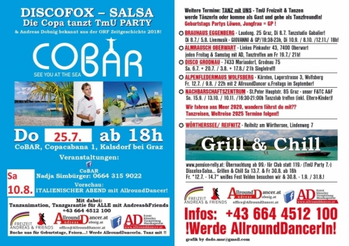 CopaBar 25. Juli u. 10. Aug. 15.8./18h TmU Party werde TänzerIn Infos 06644 512 100