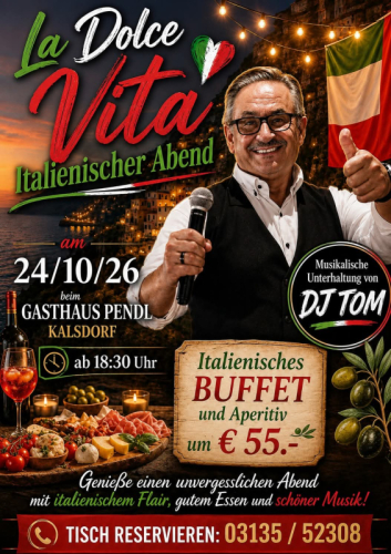 Pendl 24.10.26 Italien.Buffet Discofox Kalsdorf mit AllroundDancer 06644512100 Info Gasthaus Hotel Tanzen Trinken Buche Tanzpa