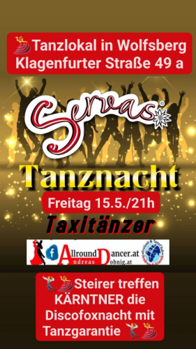 SERVAS Wolfsberg 15.5. Klagenfurter Straße 49 Info  +436644512100 Buche Taxitänzer bei AllroundDancer Dobnig Andreas 