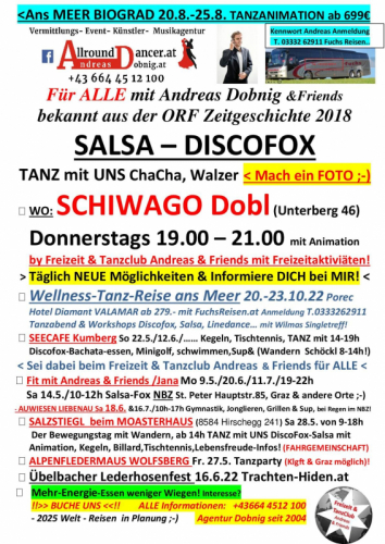 Schiwago Mai Juni Auwiesen 18.6.  NBZ bis 11.7.22  SALZSTIEGL 28.5. Biograd  Porec am Meer 06644512100 Infos