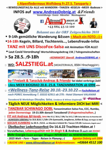 Salzstiegl 28.5. Alpen Fledermaus 27.5. Biograd 20.8. bis 25.8.22 Info 06644512100 Porec 20.10. bis 23.10.22