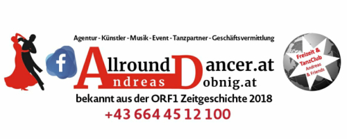 Agentur Andreas Dobnig AllroundDancer.at bekannt aus der ORF Zeitgeschichte 2018 Info Taxitänzer 06644512100