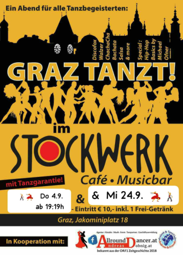 Stockwerk Graz Do 4.9. u. Mi 24.9. ab 19.19 GRAZ TANZT Tanzmusik mit HIP.HOP Animation 06644512100 Andreas Dobnig Tanzpartnerver