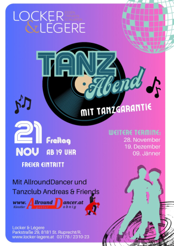 Locker &Legere 21.11. bis 9.1.26  St.Ruprecht an der Raab Tanzabend mit Andreas u.Friends. Info +436644512100 mit AllroundDancer
