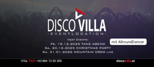 Disco Villa 19.12.2025 Freitag mit AllroundDancer Info +436644512100
