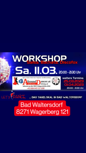 Lets Dance Salsa Bachata Discofox Workshop 25.3.u 1.4. Bad Waltersdorf Informationen 06644512100