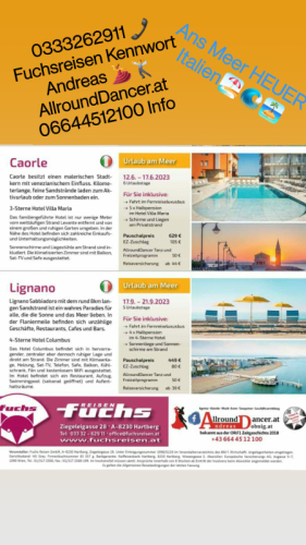 Caorle und Lignano Urlaub am Meer mit Fuchs Reisen das Reisebüro und AllroundDancer Andreas Info 06644512100