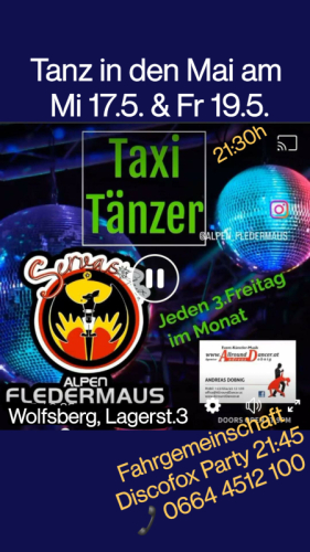 Alpenfledermaus 17.5. und 19.5.23 Wolfsberg Tanz in den Mai mit Taxitänzer 06644512100 Buche dir einen Tänzer